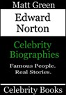 Edward Norton: Celebrity Biographies - Matt Green - 9781370914173