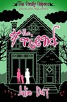 The Friend - Julie Day - 9781370917969