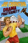 Drama Fraternity: A Nicky and Noah Mystery - Joe Cosentino - 9781370944347