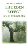 The Eden Effect: Sin in The Garden - Michael Barnes - 9781370950751