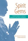 Spirit Gems: Essential Guidance for Spiritual, Mediumistic and Creative Unfoldment - Glyn Edwards ; Santoshan (Stephen Wollaston) - 9781370959167