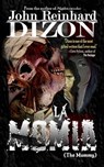 La Momia - John Reinhard Dizon - 9781370967964