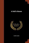 A Doll's House - IBSEN,  Henrik - 9781374818170