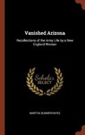 Vanished Arizona - SUMMERHAYES,  Martha - 9781374827547