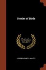 Stories of Birds - MULETS,  Lenore Elizabeth - 9781374975323