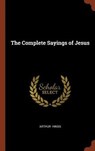 The Complete Sayings of Jesus - HINDS,  Arthur - 9781374989337