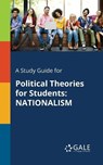 A Study Guide for Political Theories for Students - CENGAGE LEARNING GALE,  Gale - 9781375400442