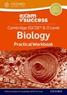 Cambridge IGCSE® & O Level Biology: Exam Success Practical Workbook - Primrose Kitten - 9781382006330