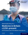 Edexcel GCSE History (9-1): Medicine in Britain c1250-present with The British sector of the Western Front 1914-18 Student Book - James Ball ; Liam Hall - 9781382029780