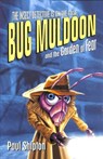 Rollercoasters: Bug Muldoon and the Garden of Fear - Paul Shipton - 9781382032698