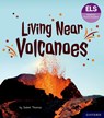 Essential Letters and Sounds: Essential Phonic Readers: Oxford Reading Level 6: Living Near Volcanoes - Isabel Thomas - 9781382039314