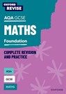 Oxford Revise: AQA GCSE Mathematics: Foundation Complete Revision and Practice - Naomi Bartholomew-Millar ; Paul Hunt ; Victoria Trumper - 9781382039826