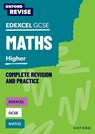 Oxford Revise: Edexcel GCSE Mathematics: Higher Complete Revision and Practice - Naomi Bartholomew-Millar ; Paul Hunt ; Victoria Trumper - 9781382039857