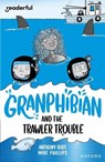 Readerful Independent Library: Oxford Reading Level 15: Granphibian and the Trawler Trouble - Anthony Burt - 9781382041812