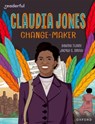 Readerful Independent Library: Oxford Reading Level 18: Claudia Jones: Change-maker - Davina Tijani - 9781382041911