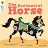 Oxford Reading Tree Traditional Tales: Level 7: The Mechanical Horse - Jane Langford - 9781382046657