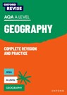 Oxford Revise: AQA A Level Geography Complete Revision and Practice - Rebecca Priest ; Rob Bircher ; Lucy Scovell ; Alice Griffiths - 9781382052429
