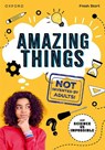 Read Write Inc. Fresh Start Readers: Book 17: Amazing Things (Not Invented by Adults!) & Science vs Impossible - Isabel Thomas ; JD Savage - 9781382053129