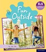 Essential Letters and Sounds: Essential Phonic Readers: Oxford Reading Level 5: Fun Outside - Ellis - 9781382055659