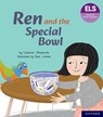 Essential Letters and Sounds: Essential Phonic Readers: Oxford Reading Level 7: Ren and the Special Bowl - Macintosh - 9781382055963