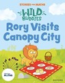 Stories for Maths: EYFS: Rory Visits Canopy City (Manipulate, compose, decompose) - Angela Kecojevic - 9781382057882