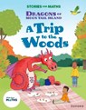 Stories for Maths: KS1: A Trip to the Woods (Multiplication and division) - Angela Kecojevic - 9781382058186