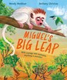 Miguel's Big Leap - Wendy Meddour - 9781382068932