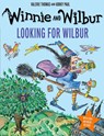 Winnie and Wilbur: Looking for Wilbur - Valerie Thomas - 9781382069786