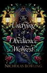 Rollercoasters: The Undying of Obedience Wellrest - Nicholas Bowling - 9781382070294
