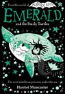 Emerald and the Pearly Turtles: Mermaids and magic from the bestselling creator of Isadora Moon-now on TV! - Harriet Muncaster - 9781382073028