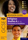 AQA GCSE Religious Studies A (9-1): Christianity & Buddhism Revision Guide - Peter Smith ; Marianne Fleming - 9781382073684