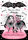 Isadora Moon Puts on a Show: Volume 10 - Harriet Muncaster - 9781382080255