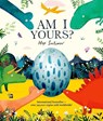 Am I Yours? (New Cover Edition) - Alex Latimer - 9781382080279