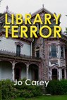 Library Terror - Jo Carey - 9781386001096