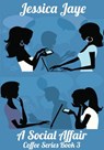 A Social Affair - Jessica Jaye - 9781386029830