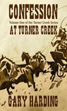 Confession at Turner Creek - Gary Harding - 9781386032359