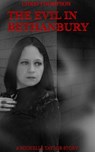 The Evil in Bethanbury: A Michelle Taylor Story - Chris Thompson - 9781386043843