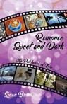 Romance Sweet and Dark, The Patchwork of Love - Susan Brown - 9781386051343