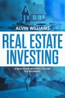 Real Estate Investing - Alvin Williams - 9781386064589