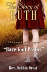 The Story of Ruth - Rev. Debbie Drost - 9781386068419