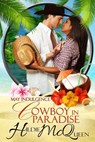 Cowboy in Paradise - Hildie McQueen - 9781386087748
