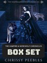 The Vampire & Werewolf Chronicles Box Set - Chrissy Peebles - 9781386088707