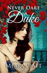 Never Dare a Duke - Meara Platt - 9781386095989