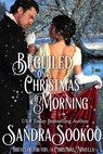 Beguiled on a Christmas Morning - Sandra Sookoo - 9781386098607