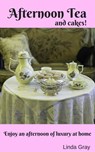 Afternoon Tea - Linda Gray - 9781386114383