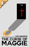 The Curse of Maggie - Tom Anderson - 9781386124184