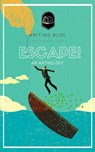 Escape! - Writing Bloc CO-OP ; Cari Dubiel ; Christopher Henckel ; Christopher Lee ; Daniel Lee ; Deborah Munro ; Durena Burns ; Evan Graham ; Ferd Crotte ; Grace Marshall ; Jason Chesnut ; Jason Pomerance ; Michael Haase ; Michael James Welch ; Mike Donald ; Patri - 9781386131175