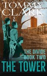 The Tower - Tommy Clark - 9781386140504