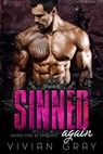 Sinned Again - Vivian Gray - 9781386160731