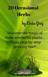 20 Occasional Herbs - Linda Gray - 9781386168096